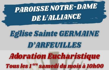 Affiche adoration Eglise Sainte Germaine D’ARFEUILLES 2026.jpg PA